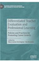 Differentiated Teacher Evaluation and Professional Learning