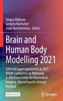 Brain and Human Body Modelling 2021