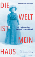 Welt ist mein Haus