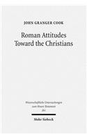 Roman Attitudes Toward the Christians