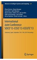 International Joint Conference Soco'13-Cisis'13-Iceute'13
