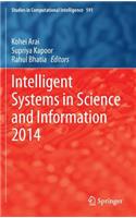 Intelligent Systems in Science and Information 2014: Extended and Selected Results from the Science and Information Conference 2014