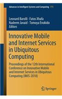 Innovative Mobile and Internet Services in Ubiquitous Computing