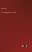 The Management of Steel
