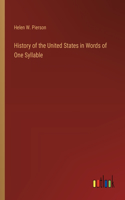 History of the United States in Words of One Syllable