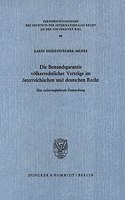 Die Bestandsgarantie Volkerrechtlicher Vertrage Im Osterreichischen Und Deutschen Recht: Eine Rechtsvergleichende Untersuchung