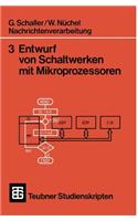 Nachrichtenverarbeitung Entwurf von Schaltwerken mit Mikroprozessoren