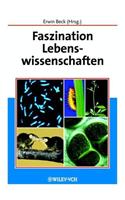 Faszination Lebenswissenschaften