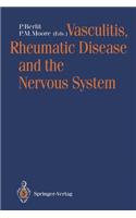 Vasculitis, Rheumatic Disease and the Nervous System
