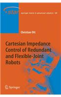 Cartesian Impedance Control of Redundant and Flexible-Joint Robots