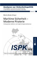 Maritime Sicherheit - Moderne Piraterie