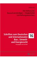 Die Haftung des Bausachverstaendigen - Taetigkeitsfeld und Haftungsausschluss