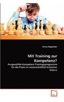 Mit Training zur Kompetenz?: (German)