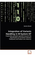 Integration of Variants Handling in M-System NT