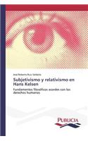 Subjetivismo y relativismo en Hans Kelsen