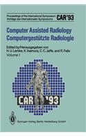 Computer Assisted Radiology / Computergestützte Radiologie