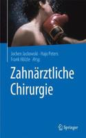 Zahnärztliche Chirurgie