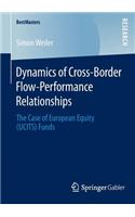 Dynamics of Cross-Border Flow-Performance Relationships: The Case of European Equity (UCITS) Funds(BestMasters)
