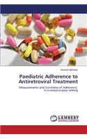 Paediatric Adherence to Antiretroviral Treatment