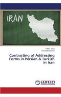 Contrasting of Addressing Forms in Persian & Turkish in Iran