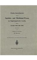 Fünfter Generalbericht über das Sanitäts- und Medizinal-Wesen im Regierungsbezirk Coeslin, umfassend die Jahre 1886, 1887, 1888: (German)