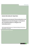 Kompetenzorientierte Potenzialanalyse mit Maßnahmenentscheidungen im Kontext des Qualitätszirkels zu Beginn der Sekundarstufe 1