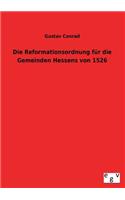 Reformationsordnung für die Gemeinden Hessens von 1526