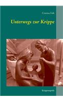 Unterwegs zur Krippe