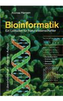 Bioinformatik: Ein Leitfaden Für Naturwissenschaftler