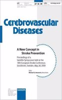 Cerebrovascular Diseases: A New Concept in Stroke Prevention