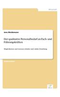 qualitative Personalbedarf an Fach- und Führungskräften