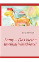 Samy - Das kleine tunesische Wunschkamel