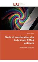 Étude Et Amélioration Des Techniques Cdma Optiques