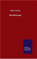 Die Ethik Jesu