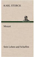 Mozart - Sein Leben Und Schaffen
