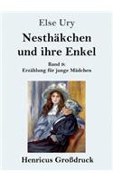 Nesthäkchen und ihre Enkel (Großdruck): Band 9 Erzählung für junge Mädchen