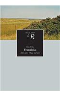 Franziska: (German)