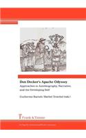 Don Decker's Apache Odyssey. Approaches to Autobiography, Narrative, and the Developing Self