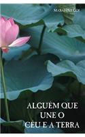 Alguém que une o Céu e a Terra