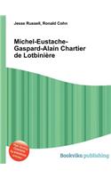 Michel-Eustache-Gaspard-Alain Chartier de Lotbiniere