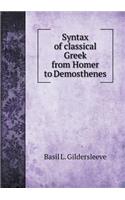 Syntax of Classical Greek from Homer to Demosthenes