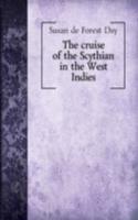 cruise of the Scythian in the West Indies