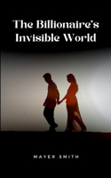 The Invisible World Revealed