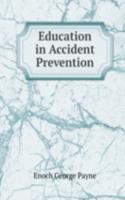 Education in Accident Prevention