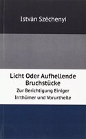 Licht Oder Aufhellende Bruchstucke