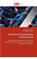 Syndrome Dysphorique Prémenstruel