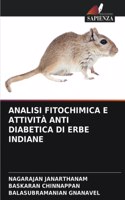 Analisi Fitochimica E Attività Anti Diabetica Di Erbe Indiane