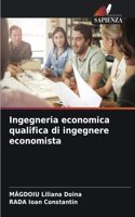 Ingegneria economica qualifica di ingegnere economista