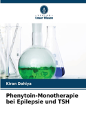 Phenytoin-Monotherapie bei Epilepsie und TSH