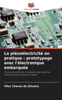 La piézoélectricité en pratique